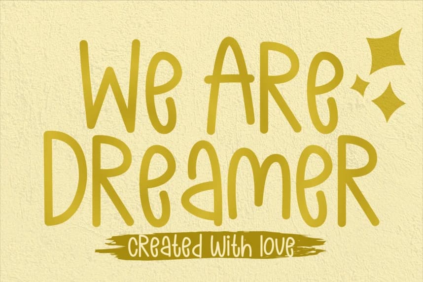 We Are Dreamer Font – Handwritten creative asset