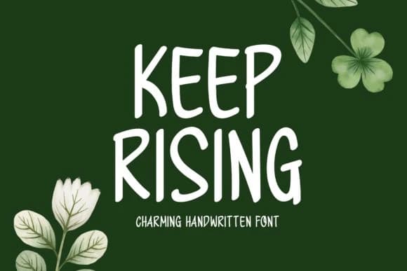 Keep Rising Font – Handwritten creative asset