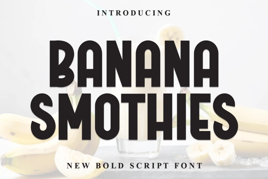 Banana Smothies Display Font – Display creative asset