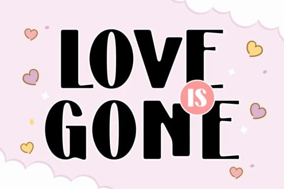 Love Is Gone Font – Display creative asset