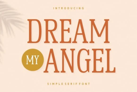 Dream My Angel Font – Serif creative asset