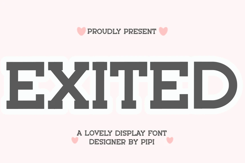 Exited Display Font – Display creative asset