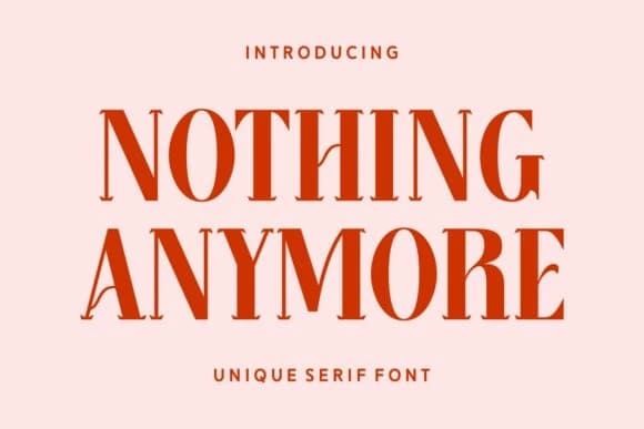 Nothing Anymore Font – Display creative asset
